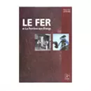 Couverture du livre « Le fer et La Ferrière-aux-Étangs »